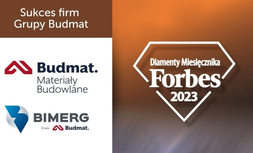 Diamenty Forbesa 2023 dla spółek Grupy Budmat 
